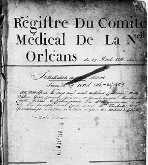 Title Page of the Registre du Comite Medical de la Nouvelle Orleans, Partial Image.